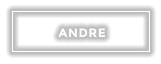 ANDRE